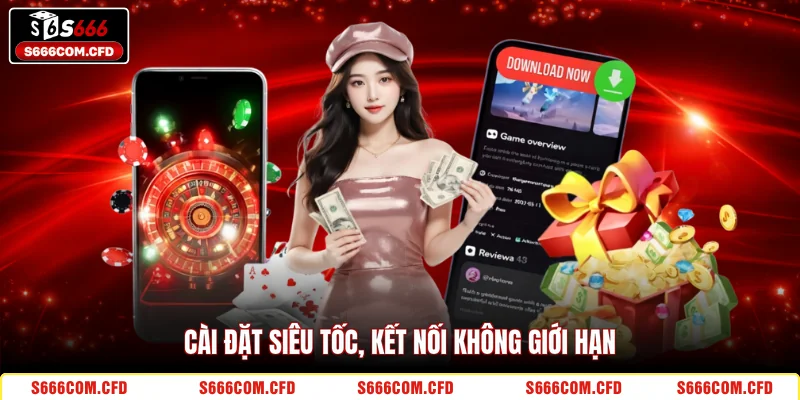 Cài đặt siêu tốc, kết nối không giới hạn